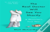 Real Doctor Will See You Shortly