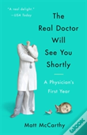 Real Doctor Will See You Shortly