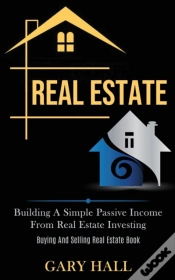 Capa do artigo Real Estate: Building A Simple Passive I