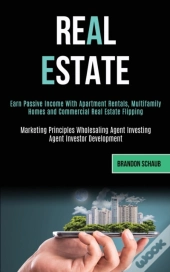 Real Estate: Earn Passive Income With Ap
