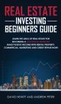 Real Estate Investing Beginners Guide - Preview
