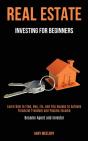 Real Estate Investing For Beginners: Lea - Preview