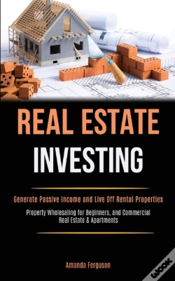 Capa do artigo Real Estate Investing: Generate Passive