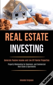 Capa do artigo Real Estate Investing: Generate Passive