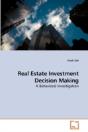 Real Estate Investment Decision Making - Preview
