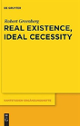 Real Existence, Ideal Necessity - Preview