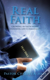 Capa do artigo Real Faith: Growing In Faith While Endur