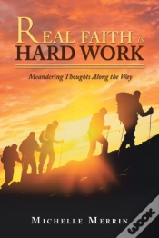 Capa do artigo Real Faith Is Hard Work