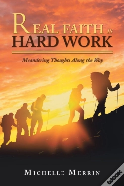 Capa do artigo Real Faith Is Hard Work