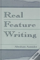 Real Feature Writing
