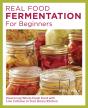 Real Food Fermentation For Beginners - Preview
