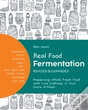 Capa do artigo Real Food Fermentation, Revised And Expanded