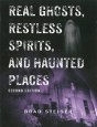 Real Ghosts, Restless Spirits And Haunted Places - Preview