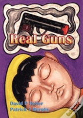 Real Guns