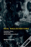 Real Hallucinations