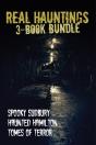 Real Hauntings - 3-Book Bundle - Preview