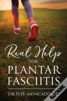 Real Help For Plantar Fasciitis