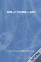 Real-Life Decision-Making
