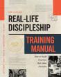 Real-Life Discipleship Training Manual - Preview