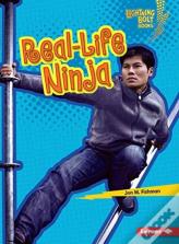 Real-Life Ninja