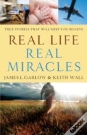 Capa do artigo Real Life, Real Miracles Â€“ True Stories That Will Help You Believe