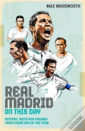 Capa do artigo Real Madrid On This Day