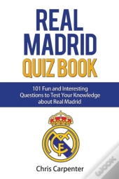 Real Madrid Quiz Book
