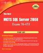 Real Mcts Sql Server 2008 Exam 70-433 Prep Kit - Preview