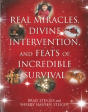 Real Miracles, Divine, Intervention And Feats Of Incredible Survival - Preview