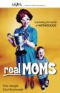 Real Moms - Preview