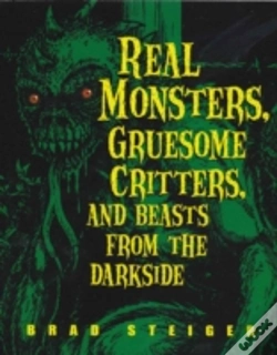 Capa do artigo Real Monsters, Gruesome Critters And Beasts From The Dark Side