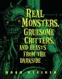 Real Monsters, Gruesome Critters, And Beasts From The Darkside - Preview