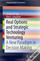 Real Options And Strategic Technology Venturing