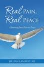 Real Pain, Real Peace: A Journey From Pain To Peace - Preview