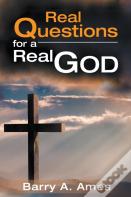 Real Questions For A Real God