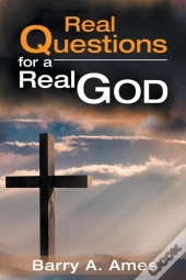 Real Questions For A Real God