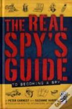 Real Spy'S Guide To Becoming A Spy