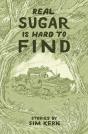 Real Sugar Is Hard To Find - Preview