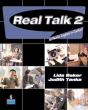 Real Talk 2: Authentic English In Context (Student Book And Classroom Audio Cd) - Preview