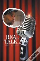 Real Talk 2