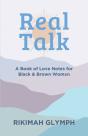 Real Talk: A Book Of Love Notes For Blac - Preview