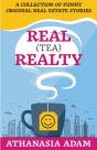 Real (Tea) Realty - Preview