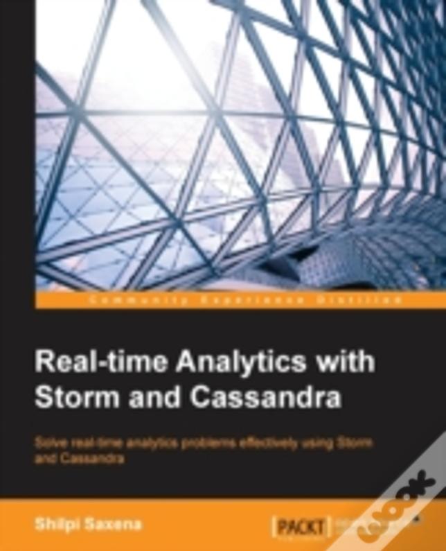 Real-Time Analytics With Storm And Cassandra