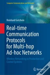 Real-Time Communication Protocols For Multi-Hop Ad-Hoc Networks