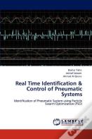 Real Time Identification & Control Of Pneumatic Systems