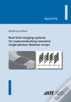 Real-Time Imaging Systems For Superconducting Nanowire Single-Photon Detector Arrays