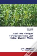 Real Time Nitrogen Fertilization Using Leaf Colour Chart In Maize