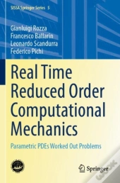 Real Time Reduced Order Computational Mechanics