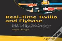 Real-Time Twilio And Flybase