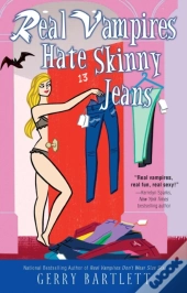 Real Vampires Hate Skinny Jeans